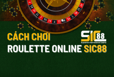 cach choi roulette online tai sic88